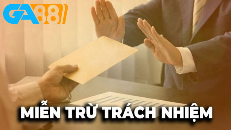 Chính sách miễn trừ trách nhiệm liên quan đến hội viên