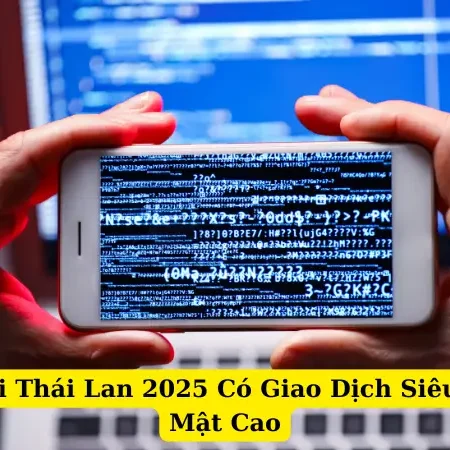 Top Nhà Cái Thái Lan 2025 Có Giao Dịch Siêu Tốc & Bảo Mật Cao